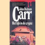 Het lijk in de crypte
John Dickson Carr
€ 5,00 Het lijk in de crypte
John Dickson Carr
€ 5,00
