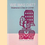 Wie is dat? Straatnamen in Bos en Lommer
Hendrik van de Ham
€ 6,00