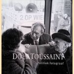 Dolf Toussaint: politieke fotografie
Henk Beereboom e.a.
€ 6,50 Dolf Toussaint: politieke fotografie
Henk Beereboom e.a.
€ 6,50