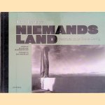 Niemandsland: Gedichten uit De Groote Oorlog door Tom Lanoye