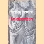 Henry Moore: Katakomben. 45 Zeichnungen door Hans Theodor Flemmen