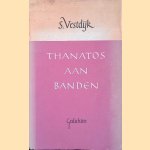 Thanatos aan banden: een sonnettencyclus
S. Vestdijk
€ 8,00 Thanatos aan banden: een sonnettencyclus
S. Vestdijk
€ 8,00