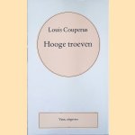Volledige werken. Deel 11: Hooge troeven
Louis Couperus
€ 6,00 Volledige werken. Deel 11: Hooge troeven
Louis Couperus
€ 6,00