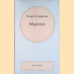 Volledige werken. Deel 7: Majesteit
Louis Couperus
€ 6,00 Volledige werken. Deel 7: Majesteit
Louis Couperus
€ 6,00