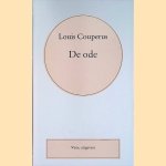 Volledige werken. Deel 40: De ode
Louis Couperus
€ 6,00 Volledige werken. Deel 40: De ode
Louis Couperus
€ 6,00