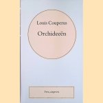 Volledige werken. Deel 2: Orchideeën
Louis Couperus
€ 6,00 Volledige werken. Deel 2: Orchideeën
Louis Couperus
€ 6,00