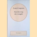 Volledige werken. Deel 26: Aan weg der vreugde
Louis Couperus
€ 6,00 Volledige werken. Deel 26: Aan weg der vreugde
Louis Couperus
€ 6,00