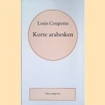 Volledige werken. Deel 28: Korte arabesken
Louis Couperus
€ 8,00 Volledige werken. Deel 28: Korte arabesken
Louis Couperus
€ 8,00