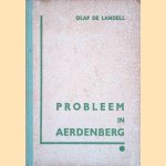 Probleem in Aerdenberg door Olaf J. de Landell