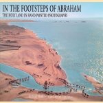 In the Footsteps of Abraham: The Holy Land in Hand Painted Photographs
Richard Hardiman
€ 15,00 In the Footsteps of Abraham: The Holy Land in Hand Painted Photographs
Richard Hardiman
€ 15,00