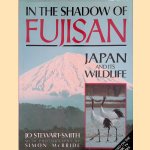 In the Shadow of Fujisan: Japan and its Wildlife
Jo Stewart-Smith
€ 10,00 In the Shadow of Fujisan: Japan and its Wildlife
Jo Stewart-Smith
€ 10,00