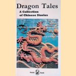 Dragon Tales: A Collection of Chinese Stories
Song Shouquan
€ 8,00 Dragon Tales: A Collection of Chinese Stories
Song Shouquan
€ 8,00