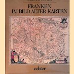 Franken im Bild alter Karten: Kartographische Zeugnisse aus 7 Jahrhunderten
Alfred Höhn
€ 30,00 Franken im Bild alter Karten: Kartographische Zeugnisse aus 7 Jahrhunderten
Alfred Höhn
€ 30,00