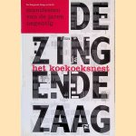 De Zingende Zaag nr. 24/25: manifesten van de jaren negentig
George Moormann
€ 10,00 De Zingende Zaag nr. 24/25: manifesten van de jaren negentig
George Moormann
€ 10,00