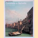 Canaletto e Bellotto: L'arte della veduta door B.A. Kowalczyk