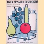 Over bewaren gesproken. In koelkast, diepvrieskast en kelder en bij het kamperen
Irene Dikkers
€ 6,00 Over bewaren gesproken. In koelkast, diepvrieskast en kelder en bij het kamperen
Irene Dikkers
€ 6,00