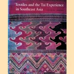 Textiles and the Tai Experience in Southeast Asia
Mattiebelle Gittinger e.a.
€ 20,00 Textiles and the Tai Experience in Southeast Asia
Mattiebelle Gittinger e.a.
€ 20,00
