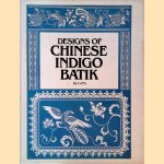 Designs of Chinese Indigo Batik
Lu Pu
€ 15,00 Designs of Chinese Indigo Batik
Lu Pu
€ 15,00