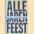Alle jaren feest. De foto's van het boekenbal
Just Enschedé
€ 8,00 Alle jaren feest. De foto's van het boekenbal
Just Enschedé
€ 8,00
