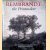 Rembrandt The Printmaker
Erik Hinterding e.a.
€ 90,00 Rembrandt The Printmaker
Erik Hinterding e.a.
€ 90,00