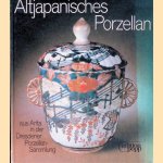 Altjapanisches Porzellan aus Arita in der Dresdener Porzellansammlung
Friedrich Reichel
€ 9,00 Altjapanisches Porzellan aus Arita in der Dresdener Porzellansammlung
Friedrich Reichel
€ 9,00