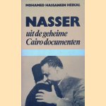 Nasser: uit de geheime Cairo documenten
Mohamed Hassanein Heikel
€ 15,00 Nasser: uit de geheime Cairo documenten
Mohamed Hassanein Heikel
€ 15,00