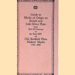 Guide to Marks of Origin on British and Irish Silver Plate from Mid 16th Century to Year 1973 and Old Sheffield Plate Makers' Marks 1743-1860
Frederick Bradbury
€ 6,00