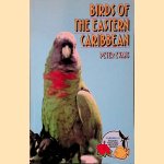 Birds of the Eastern Caribbean door Peter Evans