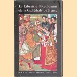 La librairie Piccolomini et la Cathédrale de Sienne
Giovanni Cecchini
€ 8,00 La librairie Piccolomini et la Cathédrale de Sienne
Giovanni Cecchini
€ 8,00