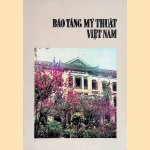 Bao Tang My Thuat Viet Nam
Nguyen van Chung
€ 8,00 Bao Tang My Thuat Viet Nam
Nguyen van Chung
€ 8,00