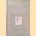 Politieke Ontwikkeling en Hervormingen in Oost-Azië en de positie van Indisch Nederland in toekomstige Conflicten
J.B. van Heutsz Jr.
€ 45,00 Politieke Ontwikkeling en Hervormingen in Oost-Azië en de positie van Indisch Nederland in toekomstige Conflicten
J.B. van Heutsz Jr.
€ 45,00