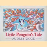 Little Penguin's Tale
Audrey Wood
€ 8,00