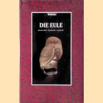 Die Eule: Geschichte, Symbolik, Legende
Elena Cenzato e.a.
€ 8,00 Die Eule: Geschichte, Symbolik, Legende
Elena Cenzato e.a.
€ 8,00