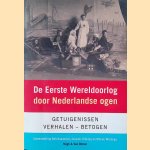De Eerste Wereldoorlog Door Nederlandse Ogen. Getuigenissen - verhalen - betogen
Rob Kammelar e.a.
€ 8,00