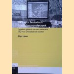 GIS voor historisch landschapsonderzoek: Opzet en gebruik van een historisch GIS voor prekadastrale kaarten + DVD
Elger Heere
€ 10,00 GIS voor historisch landschapsonderzoek: Opzet en gebruik van een historisch GIS voor prekadastrale kaarten + DVD
Elger Heere
€ 10,00