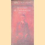 Le roman de l'adolescent myope
Mircea Eliade
€ 8,00 Le roman de l'adolescent myope
Mircea Eliade
€ 8,00