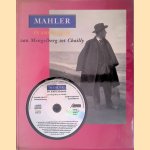 Mahler in Amsterdam. Van Mengelberg tot Chailly + CD door Johan Giskes