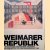 Weimarer Republik door Dieter - a.o. Ruckhaberle