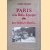 Paris à la Belle Epoque. Les Halles, le Marais. . . door André Fildier