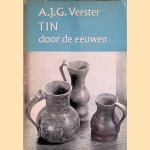 Tin door de eeuwen
A.J.G. Verster
€ 8,00