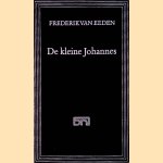 De kleine Johannes
Frederik van Eeden
€ 8,00 De kleine Johannes
Frederik van Eeden
€ 8,00