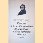 Esquisses de la société parisienne de la politique et de la littérature 1826-1829
Stendhal
€ 10,00 Esquisses de la société parisienne de la politique et de la littérature 1826-1829
Stendhal
€ 10,00
