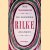 De dichter Rilke als mens: twee kritisch-biografische essays door Nel Noordzij