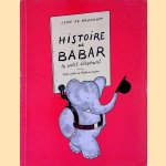 Histoire de Babar: le petit éléphant
Jean de Brunhoff
€ 5,00
