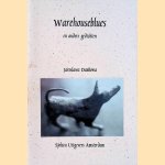 Warehouseblues en andere gedichten
Jaroslawa Dankowa
€ 10,00 Warehouseblues en andere gedichten
Jaroslawa Dankowa
€ 10,00