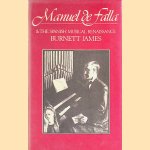 Manuel De Falla and the Spanish Musical Renaissance
David Burnett James
€ 8,00 Manuel De Falla and the Spanish Musical Renaissance
David Burnett James
€ 8,00