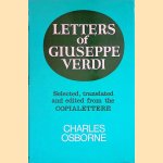 Letters of Giuseppe Verdi door Charles Osborne