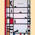 Het Tuitel Complex
Wasco
€ 15,00 Het Tuitel Complex
Wasco
€ 15,00