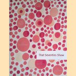 That Seventies Show: Melle, Marjolein de Wit, Sander van Deurzen, Raquel Maulwurf, Aaron van Erp, Lisette Verkerk
Christine Delbeek
€ 8,00 That Seventies Show: Melle, Marjolein de Wit, Sander van Deurzen, Raquel Maulwurf, Aaron van Erp, Lisette Verkerk
Christine Delbeek
€ 8,00
