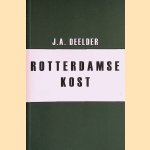 Rotterdamse kost
J.A. Deelder
€ 5,00 Rotterdamse kost
J.A. Deelder
€ 5,00